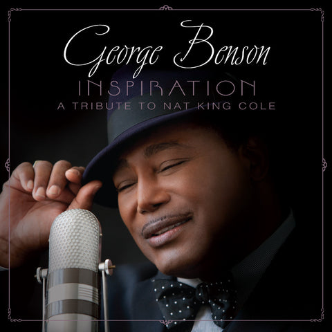 George Benson - Inspiration: A Tribute To Nat King Cole ((CD))