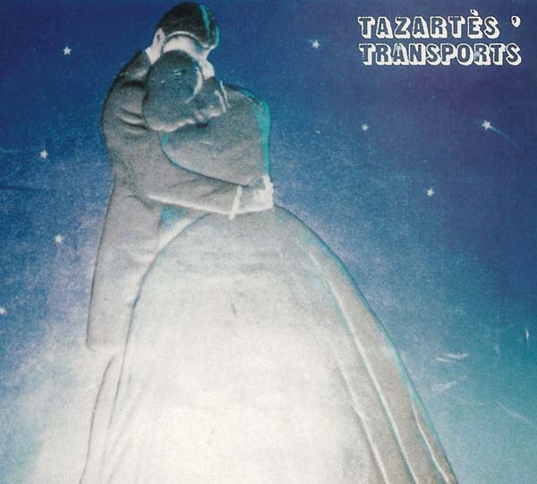 GHEDALIA TAZARTES - Tazartès' Transports ((CD))