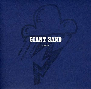 Giant Sand - Storm (25th Anniversary Edition) ((CD))