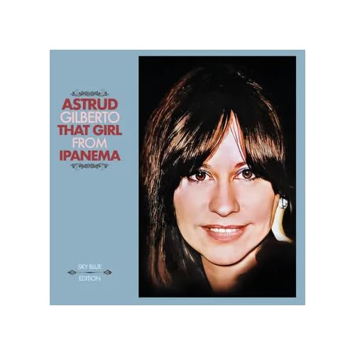 GILBERTO,ASTRUD - That Girl From Ipanema (Rsd 4.12.25) ((Vinyl))