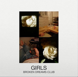 Girls - Broken Dreams Club (12" E.P.) ((Vinyl))
