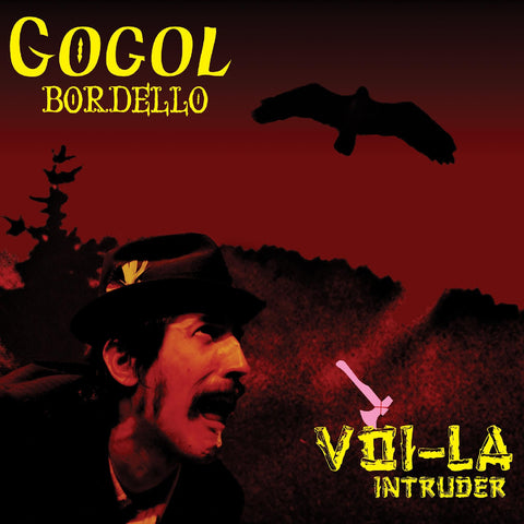 GOGOL BORDELLO - Voi-La Intruder ((CD))