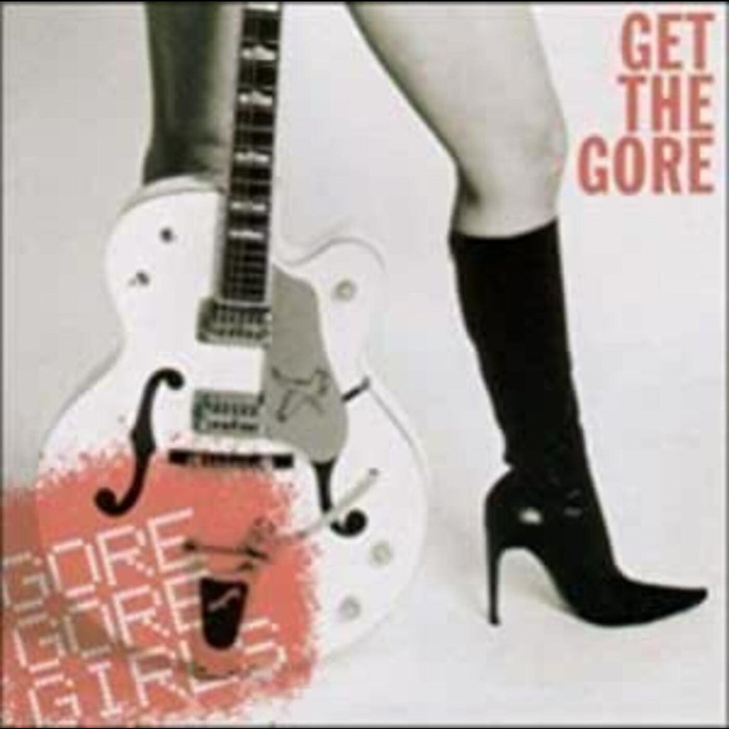 Gore Gore Girls - Get The Gore ((CD))