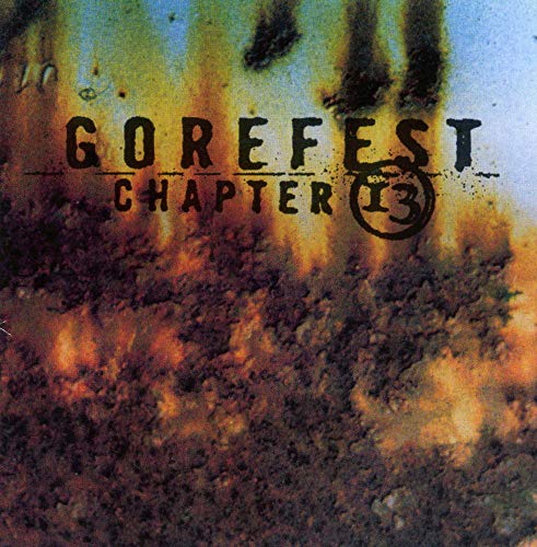 Gorefest - Chapter 13 (Clear W/ Orange & White Splatter Vinyl) ((Vinyl))
