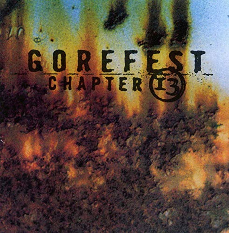Gorefest - Chapter 13 (Clear W/ Orange & White Splatter Vinyl) ((Vinyl))