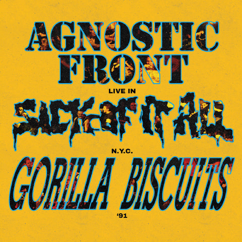 Gorilla Biscuits And Sick Of It All Agnostic Front - Live In N.Y.C. '91 (Galaxy Vinyl) ((Vinyl))