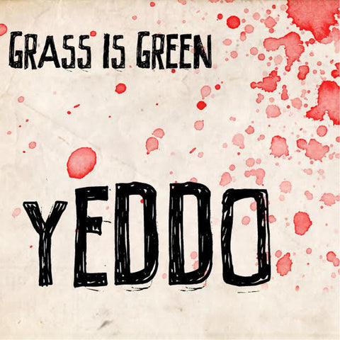 Grass Is Green - Yeddo (Pink With Red Splatter Vinyl) ((Vinyl))