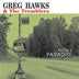 Greg & the Tremblers Hawks - Fool's Paradise ((CD))