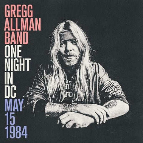 Gregg Allman - 1984 One Night In Dc, May 15 ((CD))