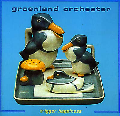 GROENLAND ORCHESTER - Trigger Happiness ((CD))