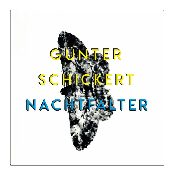 GUNTER SCHICKERT - Nachtfalter ((Vinyl))