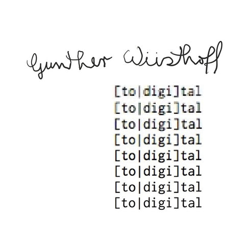 GUNTHER WUSTHOFF - Total Digital ((Vinyl))