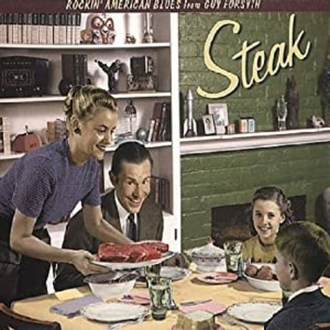 Guy Forsyth - Steak ((CD))