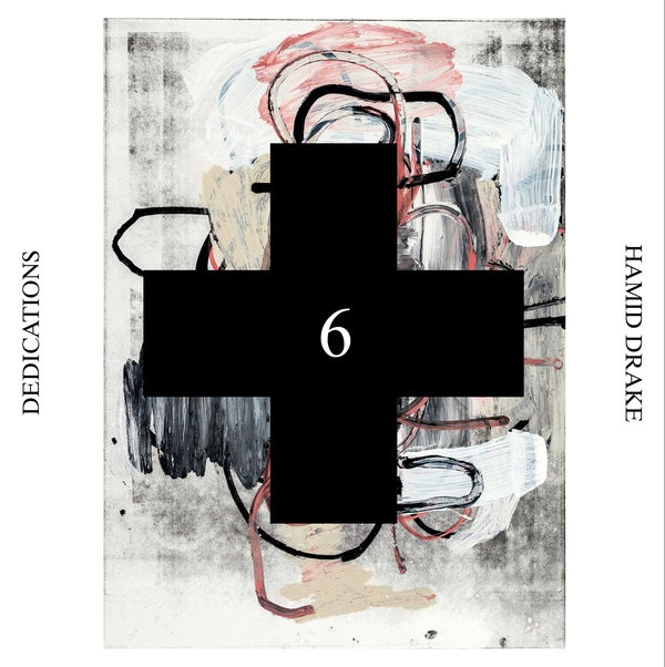 HAMID DRAKE - Dedications (Black Cross Solo Sessions 6) ((CD))