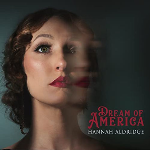 Hannah Aldridge - Dream Of America ((CD))