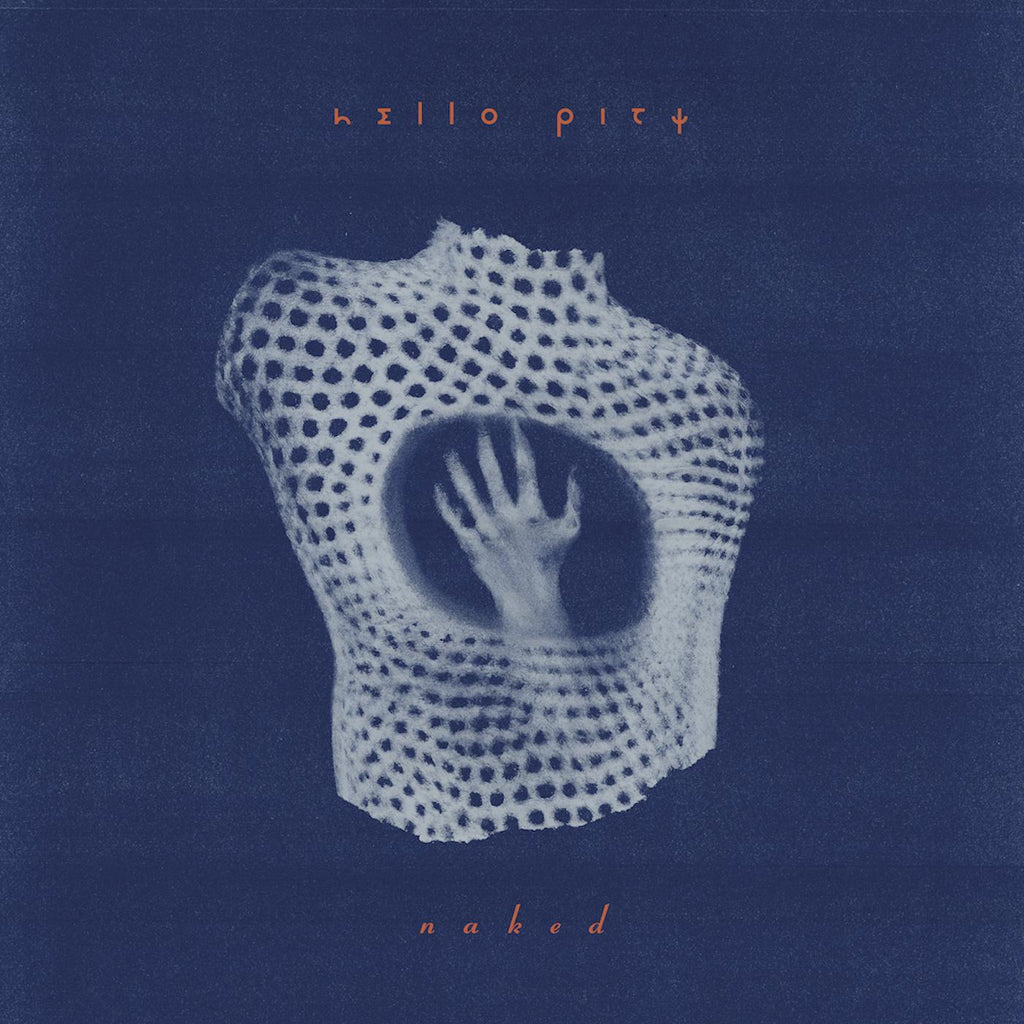 Hello Pity - Naked (CRYSTAL CLEAR VINYL) ((Vinyl))