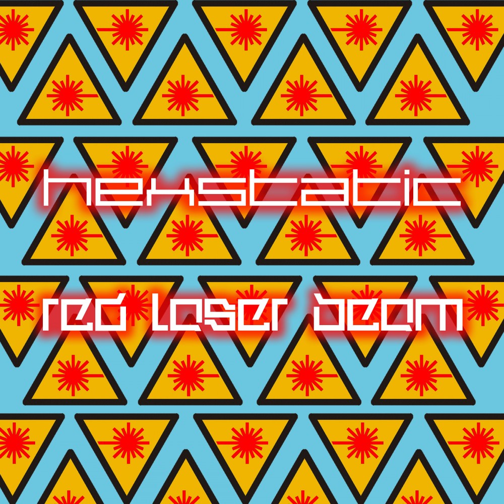 Hexstatic - Red Laser Beam ((Vinyl))