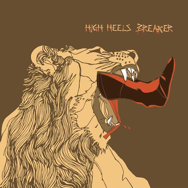 HIGH HEELS BREAKER - High Heels Breaker ((Vinyl))
