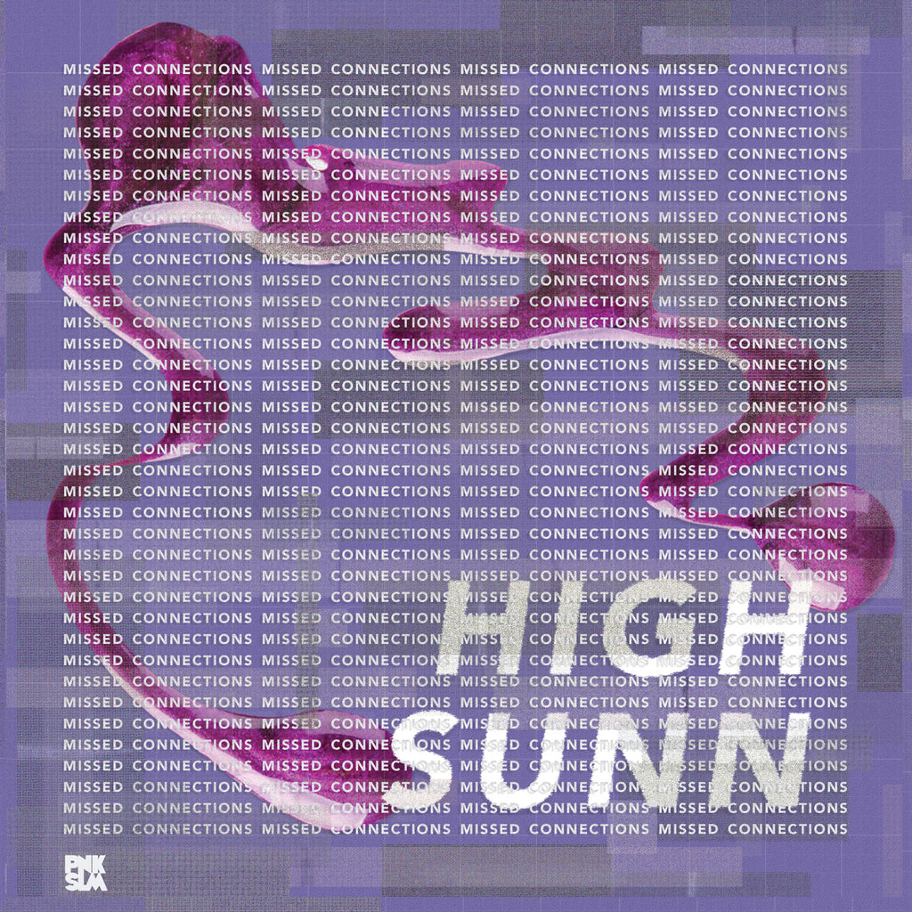 High Sunn - Missed Connections ((CD))