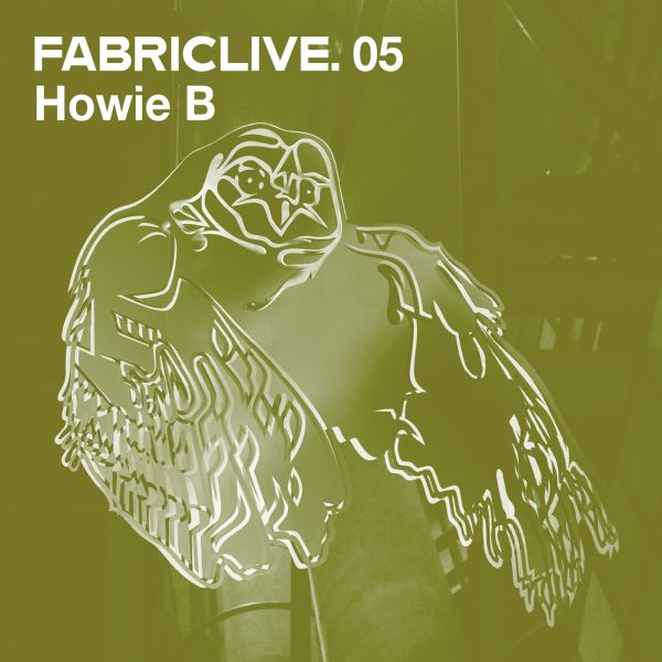Howie B - Fabriclive 5 : ((CD))