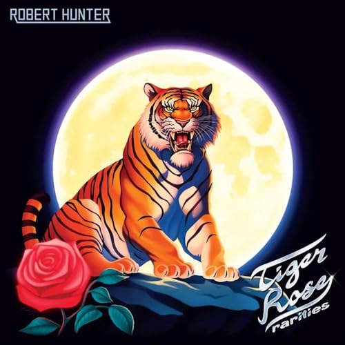 Hunter,Robert - Tiger Rose Rarities (Rsd 4.12.25) ((Vinyl))
