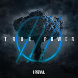 I Prevail - TRUE POWER [Alpha Omega LP] ((Vinyl))