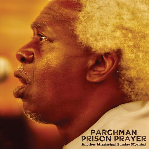 IAN BRENNAN - Parchman Prison Prayer: Another Mississippi Sunday Morning ((CD))