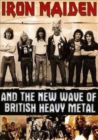 Iron Maiden & The New Wave Of Itish Heavy Metal / - IRON MAIDEN & THE NEW WAVE OF ITISH HEAVY METAL / ((DVD))