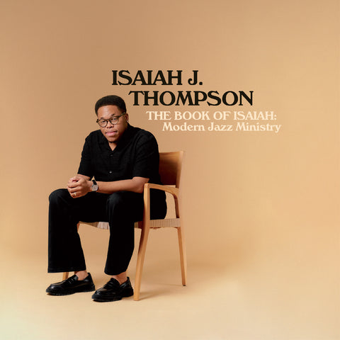 Isaiah J. Thompson - The Book Of Isaiah: Modern Jazz Ministry ((Vinyl))