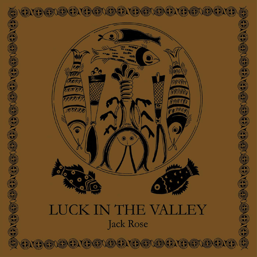 Jack Rose - Luck in the Valley (BROWN VINYL) ((Vinyl))