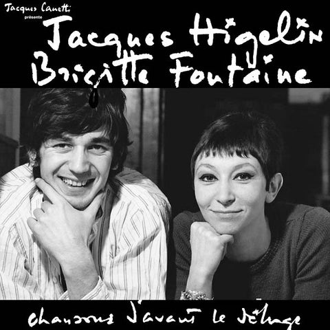 JACQUES HIGELIN & BRIGITTE FONTAINE - Chansons D'Avant le Déluge ((Vinyl))