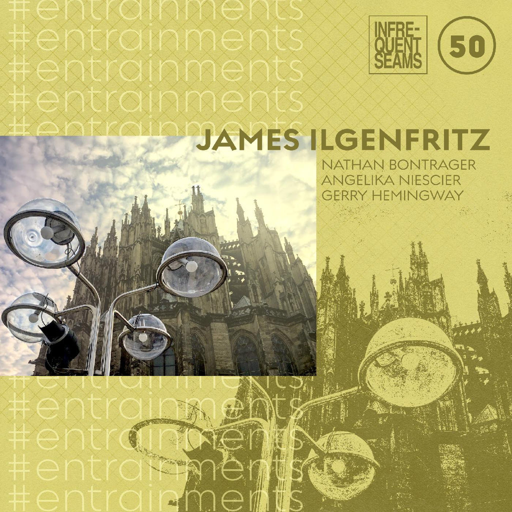 James Ilgenfritz - #entrainments ((Cassette))