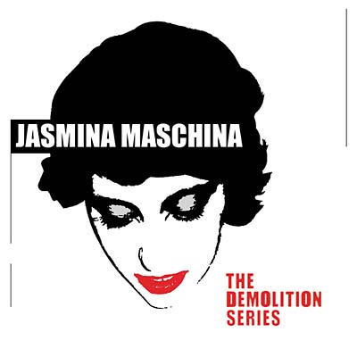 JASMINA MASCHINA - The Demolition Series ((CD))
