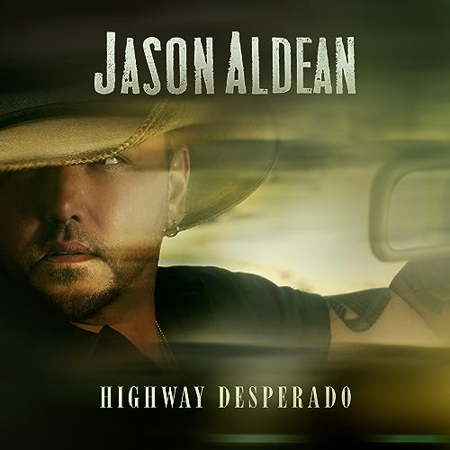 Jason Aldean - Highway Desperado ((Vinyl))