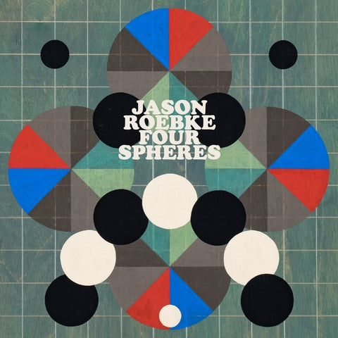 JASON ROEBKE - Four Spheres ((CD))