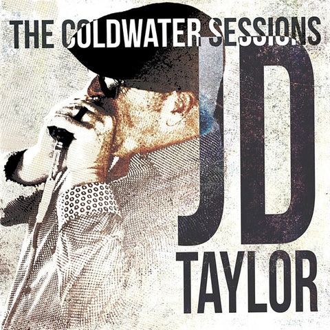 JD Taylor - The Coldwater Sessions ((CD))