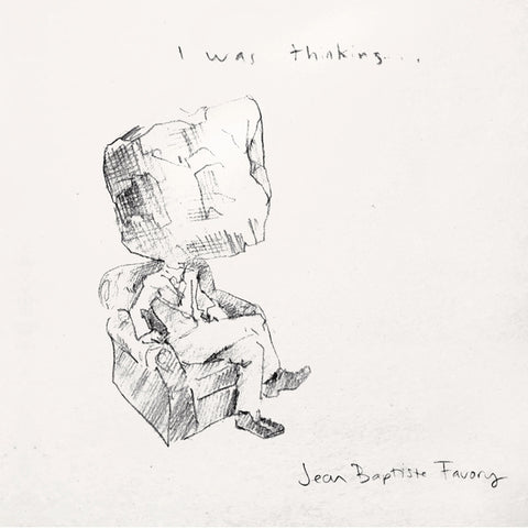 JEAN-BAPTISTE FAVORY - I Was Thinking ((CD))