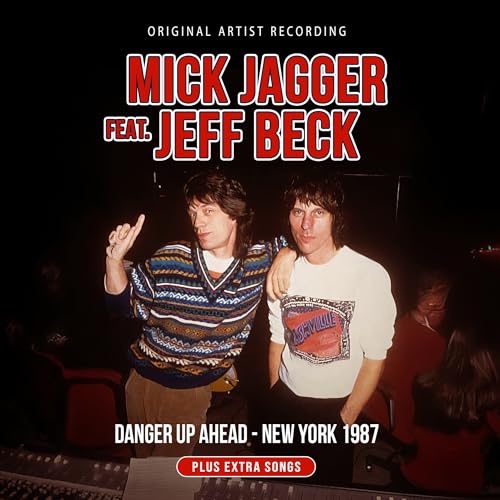 Jeff Beck Jagger, Mick - Danger Up Ahead - New York 1987 ((CD))