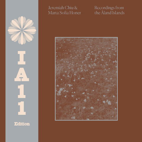 Jeremiah & Marta Sofia Honer Chiu - Recordings From The Åland Islands (Ia11 Edition) (Deluxe Edition) ((Vinyl))