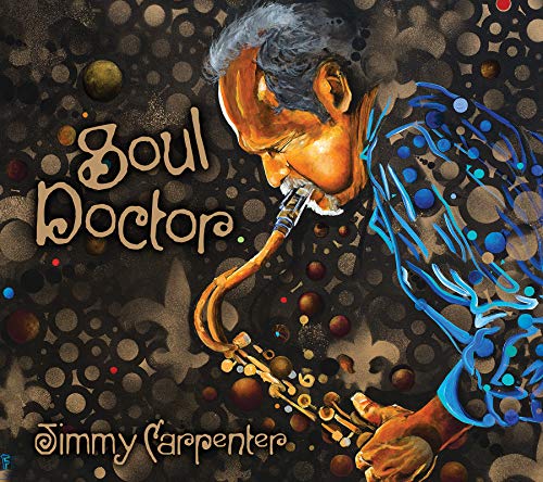 Jimmy Carpenter - Soul Doctor ((CD))