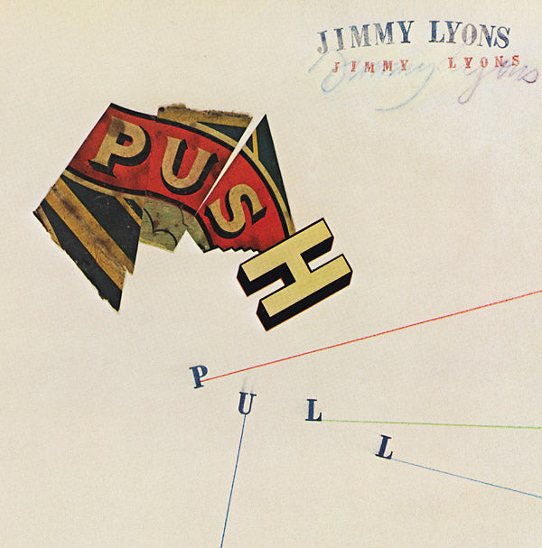 JIMMY LYONS - Push Pull ((CD))