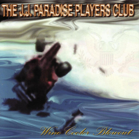 J.J. Paradise Players Club - Wine Cooler Blowout ((Vinyl))