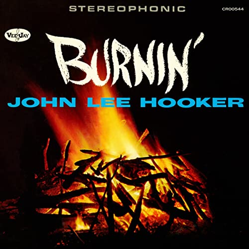 John Lee Hooker - Burnin' (60th Anniversary) [Expanded Edition] ((CD))