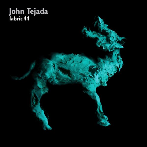 John Tejada - Fabric 44 : ((CD))