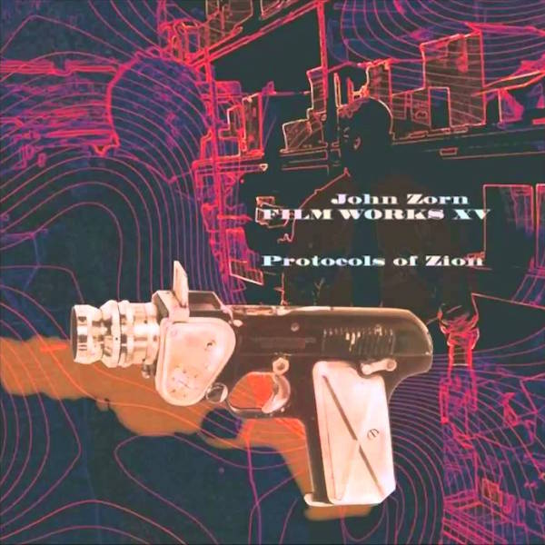 John Zorn - Filmworks XV ((CD))