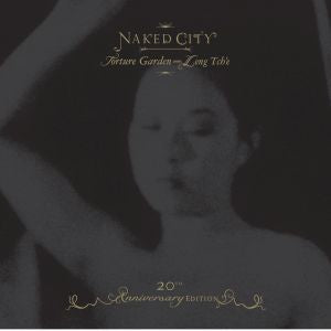 John Zorn - Naked City Black Box - 20th Anniversary Edition: Torture Garden / Leng Tch'e ((CD))
