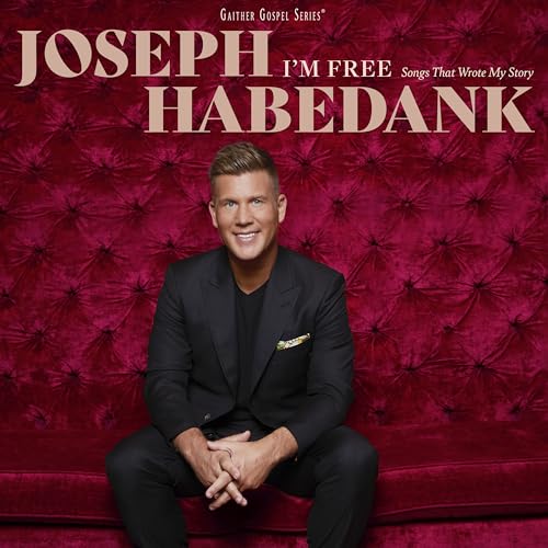Joseph Habedank - I'm Free: Songs That Wrote My Story ((CD))