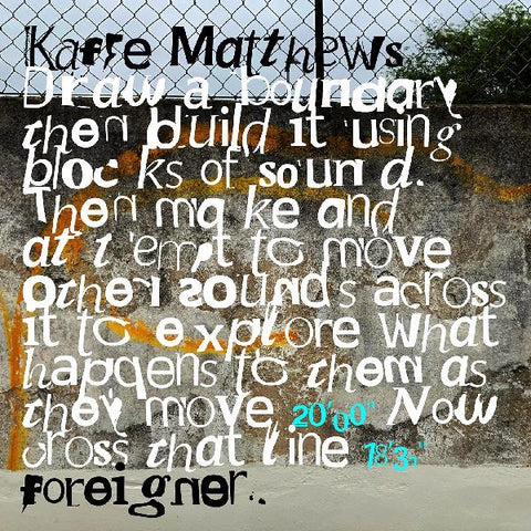 Kaffe Matthews - Foreigner ((Vinyl))