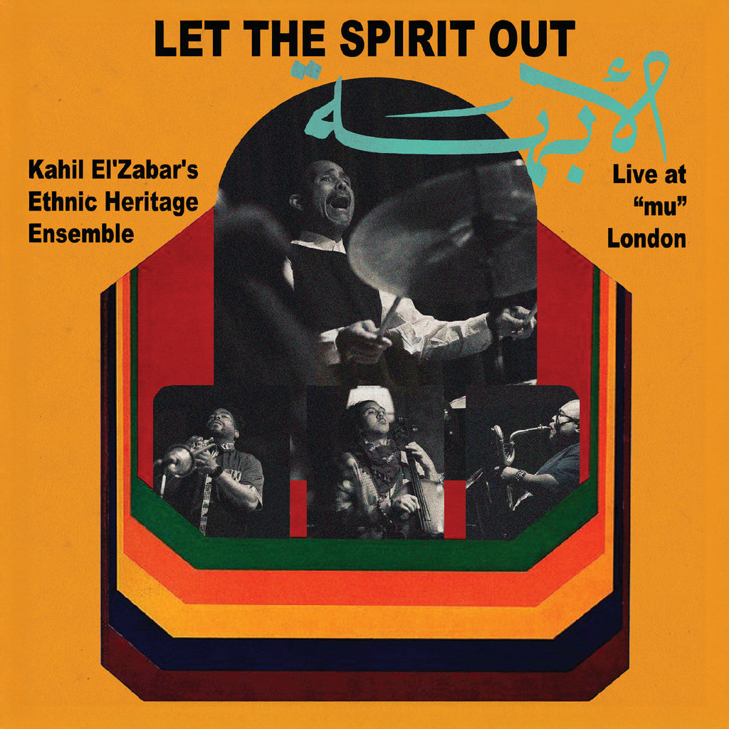 Kahil El'Zabar - Let The Spirit Out | Live At "Mu" London ((CD))