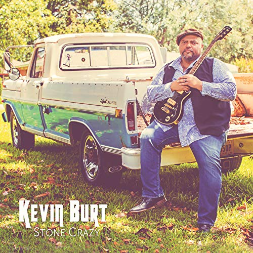 Kevin Burt - Stone Crazy ((CD))